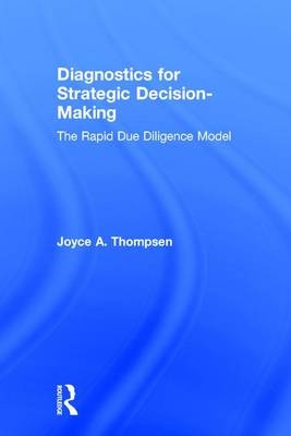 Diagnostics for Strategic Decision-Making -  Joyce Thompsen