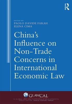 China's Influence on Non-Trade Concerns in International Economic Law - 
