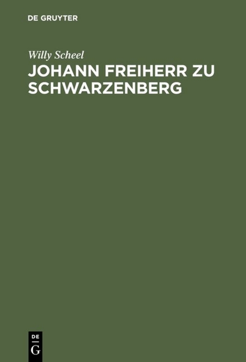 Johann Freiherr zu Schwarzenberg - Willy Scheel