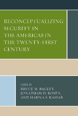 Reconceptualizing Security in the Americas in the Twenty-First Century - 