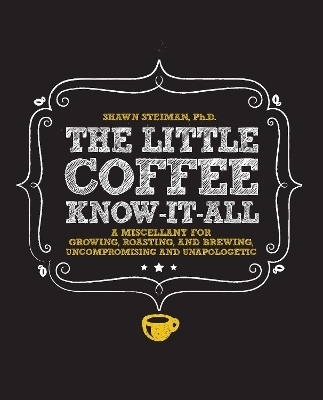 The Little Coffee Know-It-All - Shawn Steiman