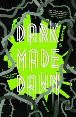 Dark Made Dawn -  James P. Smythe