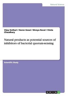 Natural products as potential sources of inhibitors of bacterial quorum-sensing