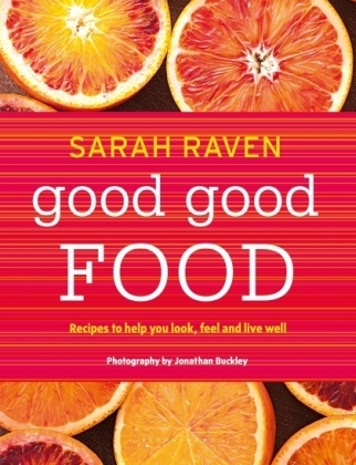 Good Good Food -  Sarah Raven