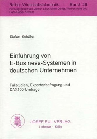Einf&uuml;hrung von E-Business-Systemen in deutschen Unternehmen - Stefan Sch&auml;fer