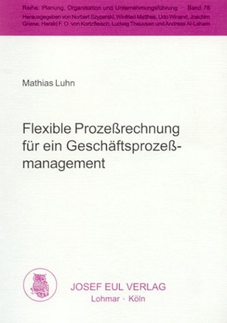 Flexible Prozessrechnung für ein Geschäftsprozessmanagement