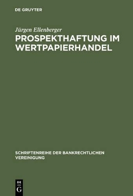 Prospekthaftung im Wertpapierhandel - J&uuml;rgen Ellenberger