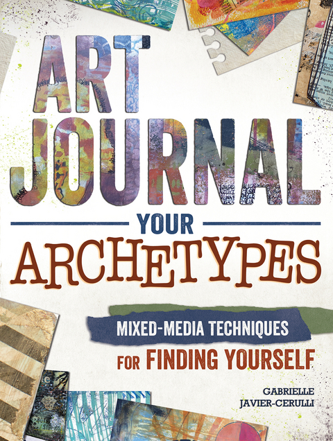 Art Journal Your Archetypes -  Gabrielle Javier-Cerulli