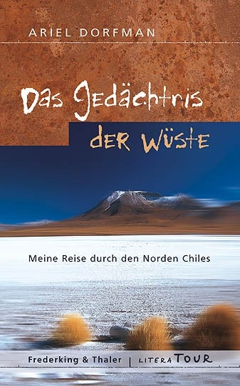 Das Ged&auml;chtnis der W&uuml;ste - Ariel Dorfman
