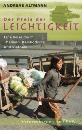 Der Preis der Leichtigkeit - Andreas Altmann