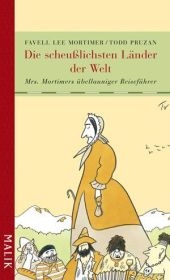 Die scheu&szlig;lichsten L&auml;nder der Welt - Favell L Mortimer