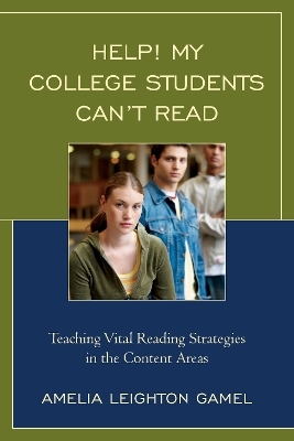 Help! My College Students Can&rsquo;t Read - Amelia Leighton Gamel
