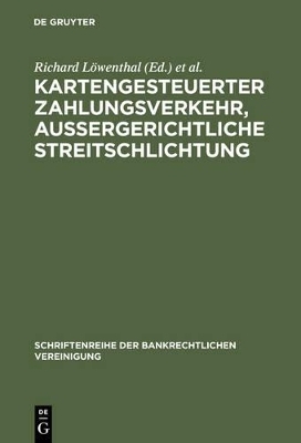 Kartengesteuerter Zahlungsverkehr, au&szlig;ergerichtliche Streitschlichtung