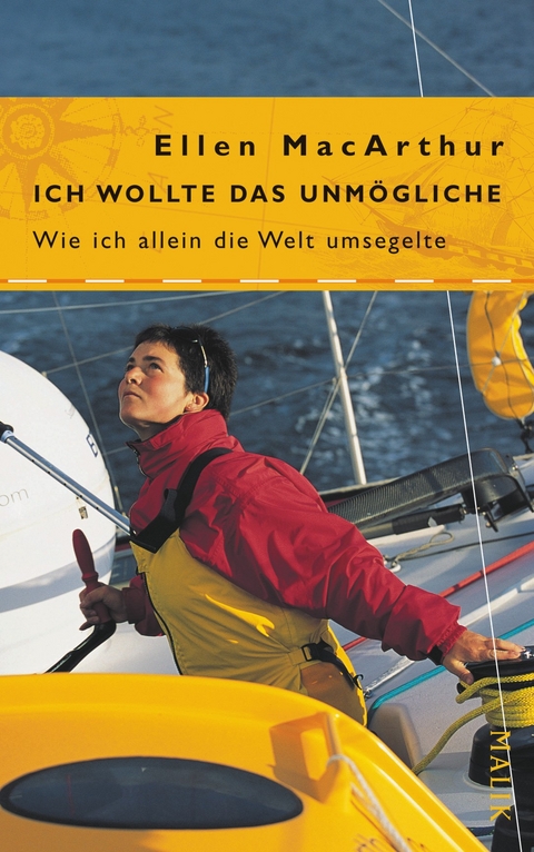 Ich wollte das Unm&ouml;gliche - Ellen MacArthur