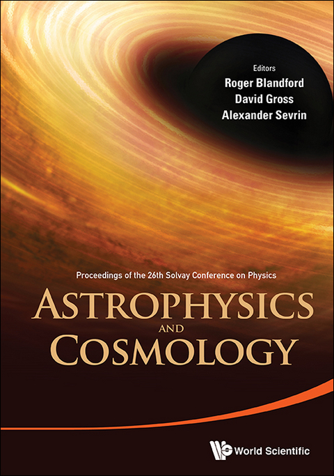 Astrophysics And Cosmology - Proceedings Of The 26th Solvay Conference On Physics - 