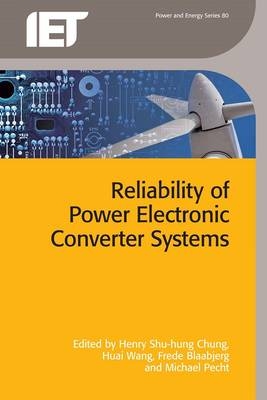 Reliability of Power Electronic Converter Systems - 