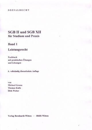 SGB II und SGB XII für Studium und Praxis, Band 2, Sozialverwaltungsvorschriften und Rückabwicklungsansprüche
