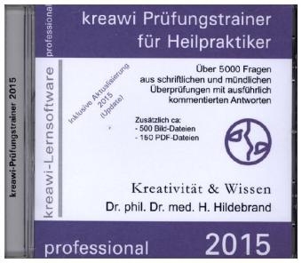 kreawi Prüfungstrainer für Heilpraktiker 2015, 1 CD-ROM - Hartmut Hildebrand