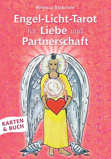 Engel-Licht-Tarot f&uuml;r Liebe und Partnerschaft - Rebecca Bachstein