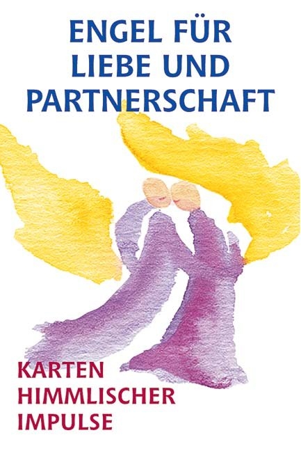 Engel f&uuml;r Liebe und Partnerschaft - Hellena M Gabriel