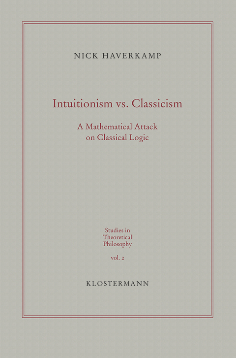 Intuitionism vs. Classicism - Nick Haverkamp