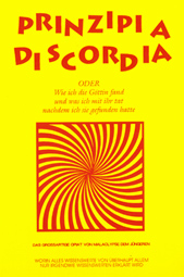 Principia Discordia - der J&uuml;ngere Malaclypse