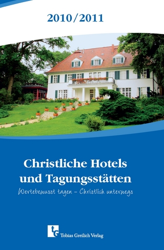 Christliche Hotels und Tagungsstätten 2010/2011