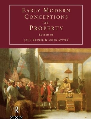 Early Modern Conceptions of Property - 
