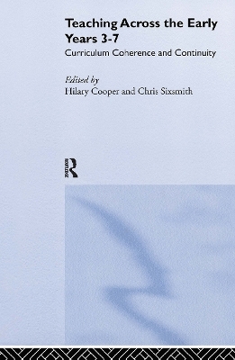 Teaching Across the Early Years 3-7 - 