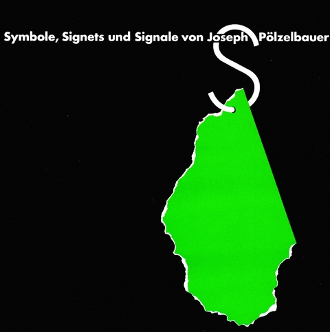 Symbole, Signets, Signale - Joseph P&ouml;lzelbauer