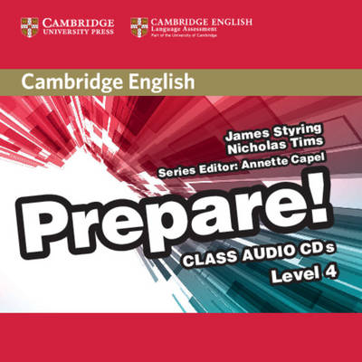 Cambridge English Prepare! Level 4 Class Audio CDs (2) - James Styring, Nicholas Tims