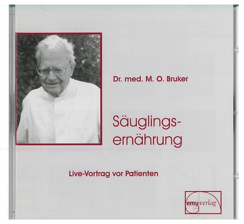 S&auml;uglingsern&auml;hrung - Max Otto Bruker