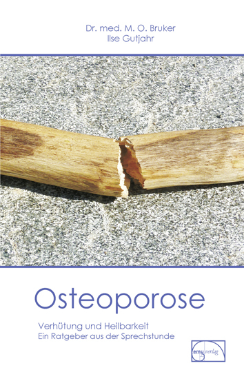 Osteoporose - Max Otto Bruker, Ilse Gutjahr