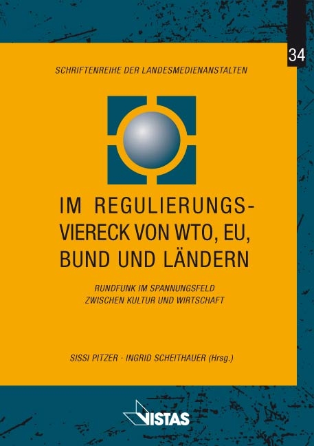 Im Regulierungsviereck von WTO, EU Bund und L&auml;ndern - 