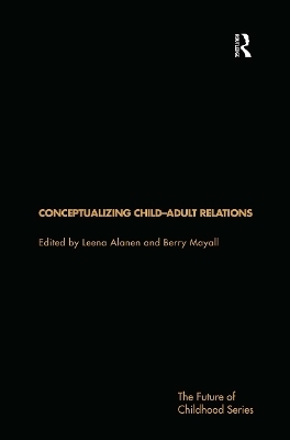 Conceptualising Child-Adult Relations - 