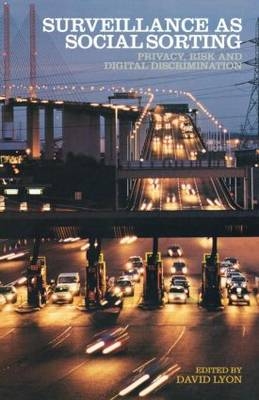 Surveillance as Social Sorting - 