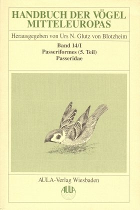 Handbuch der V&ouml;gel Mitteleuropas / Handbuch der V&ouml;gel Mitteleuropas - J&uuml;rgen Haffer, Hans Hudde, Johann Hegelbach