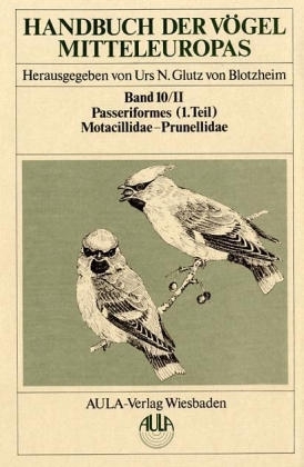 Handbuch der V&ouml;gel Mitteleuropas / Handbuch der V&ouml;gel Mitteleuropas - 
