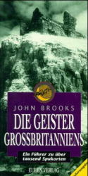 Die Geister Grossbritanniens - John Brooks