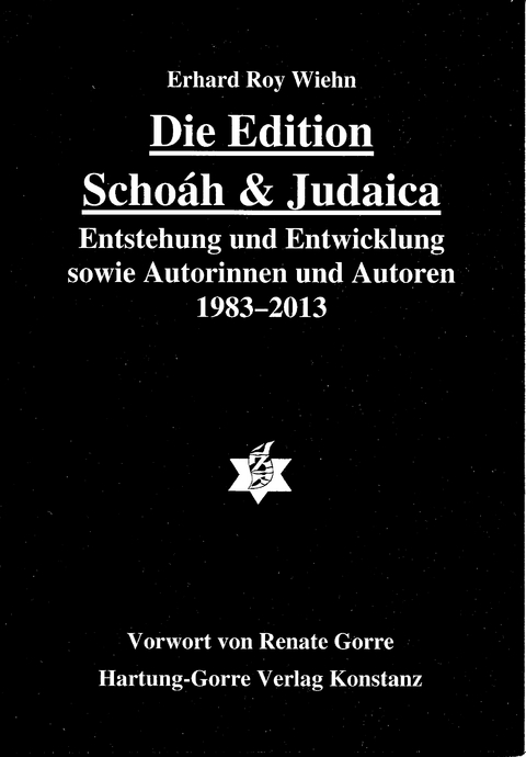 Die Edition Scho&aacute;h & Judaica - Erhard Roy Wiehn