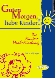 Guten Morgen, liebe Kinder
