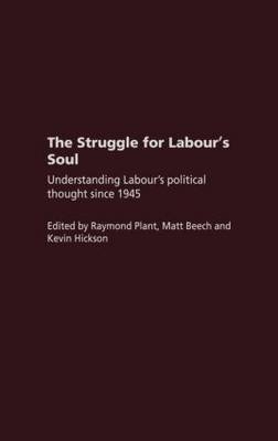 The Struggle for Labour's Soul - 