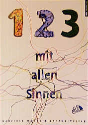 1, 2, 3 mit allen Sinnen