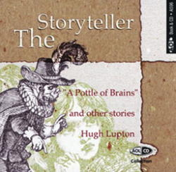 The Storyteller - Hugh Lupton, Chris Bye