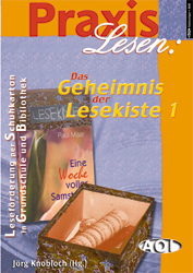 Praxis Lesen: Das Geheimnis der Lesekiste 1