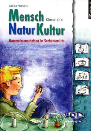 Mensch, Natur, Kultur Klasse 3/4