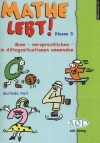 Mathe lebt! Klasse 3