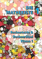 Die Mathekiste Rechentexte & Rechenr&auml;tsel Klasse 1 - 