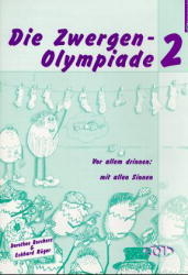 Die Zwergen-Olympiade 2 - Dorothee Borchers, Eckhard R&uuml;ger