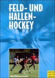 Feld- und Hallenhockey - Wolfgang Hillemann, R&uuml;diger H&auml;nel, Ursula Schmitz